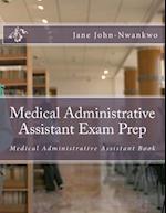 Medical Administrative Assistant Exam Prep