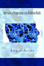 Aprende a Programar Con Ruby on Rails