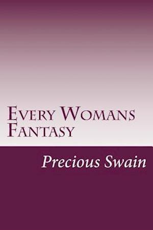 Every Womans Fantasy