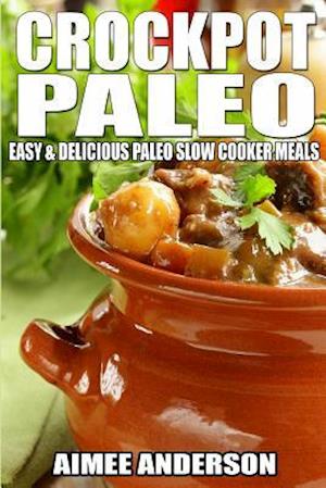 Crockpot Paleo