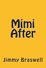 Mimi After