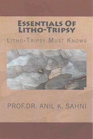 Essentials of Litho-Tripsy