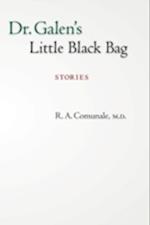 Dr. Galen's Little Black Bag : Stories