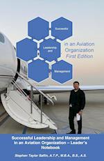 Successful Leadership and Management in the Aviation Organization 