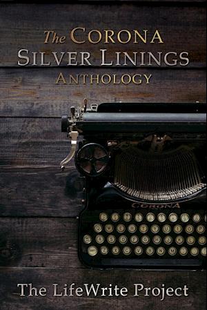 The Corona Silver Linings Anthology