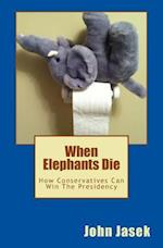 When Elephants Die