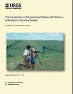 The Constraints of Connecting Children with Nature- A Research Literature Review