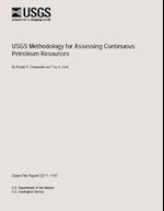 Usgs Methodology for Assessing Continuous Petroleum Resources