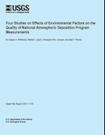 Four Studies on Effects of Environmental Factors on the Quality of National Atmospheric Deposition Program Measurements