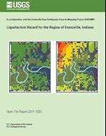 Liquefaction Hazard for the Region of Evansville, Indiana