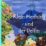 Klein Henning Und Der Delfin