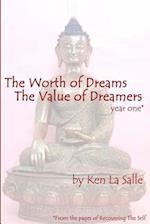 The Worth of Dreams the Value of Dreamers