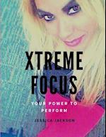 Xtreme Focus(r)