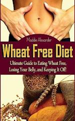 Wheat Free Diet