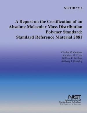 A Report on the Certification of an Absolute Molecular Mass Distribution Polymer Standard