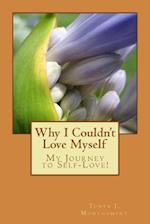 Why I Couldn't Love Myself