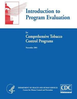 Introduction to Program Evaluation for Comprehensive Tobacco Control Programs