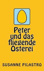 Peter und das fliegende Osterei