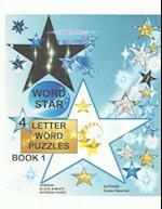 Word Star 4 Letter Word Puzzles - Book 1