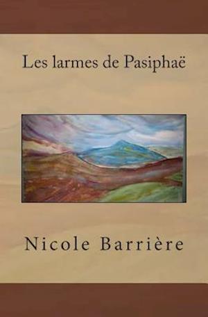 Les Larmes de Pasiphaë