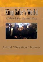 King Gabe's World