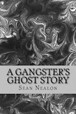 A Gangster's Ghost Story