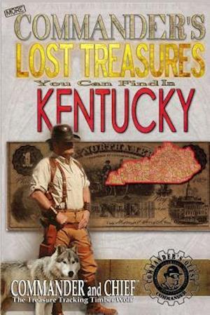 More Commander's Lost Treasures You Can Find in Kentucky