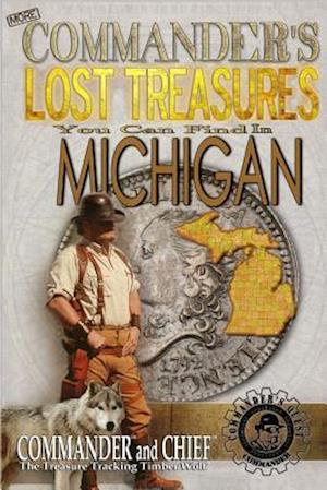 More Commander's Lost Treasures You Can Find in Michigan