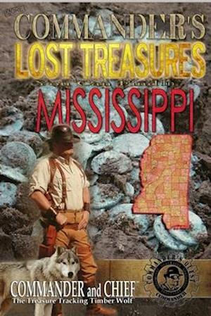 More Commander's Lost Treasures You Can Find In Mississippi