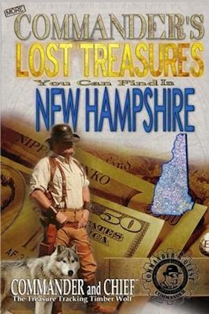 More Commander's Lost Treasures You Can Find In New Hampshire