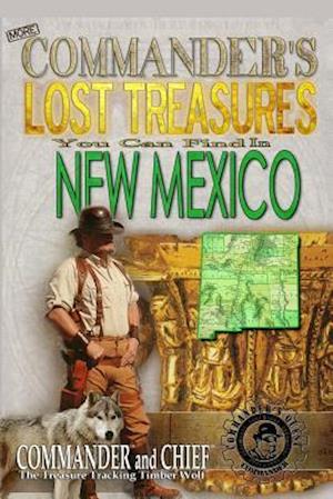 More Commander's Lost Treasures You Can Find in New Mexico