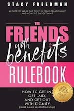 The Friends with Benefits Rulebook