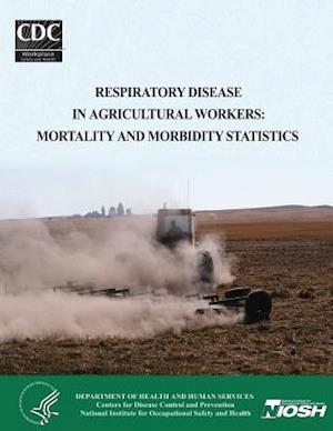 Respiratory Disease in Agricultural Workers