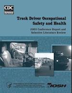Truck Driver Occupational Safety and Health
