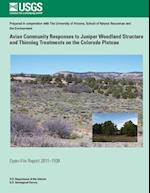 Avian Community Responses to Juniper Woodland Structure and Thinning Treatments on the Colorado Plateau