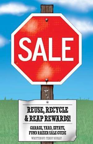 Reuse, Recycle, & Reap Rewards!