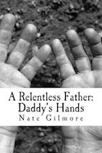 A Relentless Father