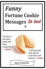 Funny Fortune Cookie Messages in Bed