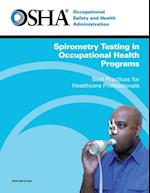 Spirometry Testing in Occupational Health Programs