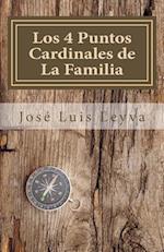 Los 4 Puntos Cardinales de la Familia