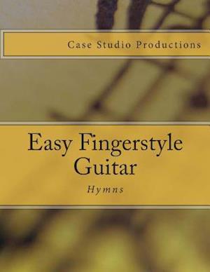 Easy Fingerstyle Guitar Hymns