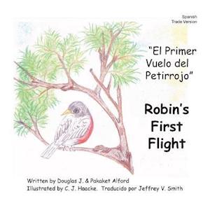 El Primer Vuelo del Petirrojo Robins First Flight Spanish Trade Version