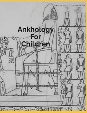 Ankhology for Children