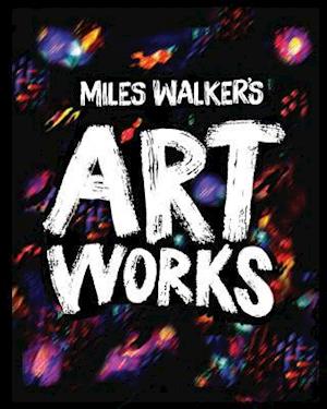 Miles Walker's Artworks