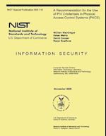 A Recommendation for the Use of Piv Credentials in Physical Access Control Systems (Pacs)