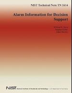 Alarm Information for Decision Support