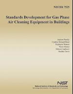 Standards Development for Gas Phase Air Cleaning Equipment in Buildings