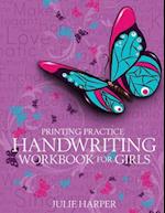 Printing Practice Handwriting Workbook for Girls