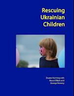 Rescuing Ukrainian Children