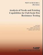 Analysis of Needs and Existing Capabilities for Full-Scale Fire Resistance Testing